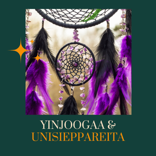 yinjoogaa ja unisieppareita